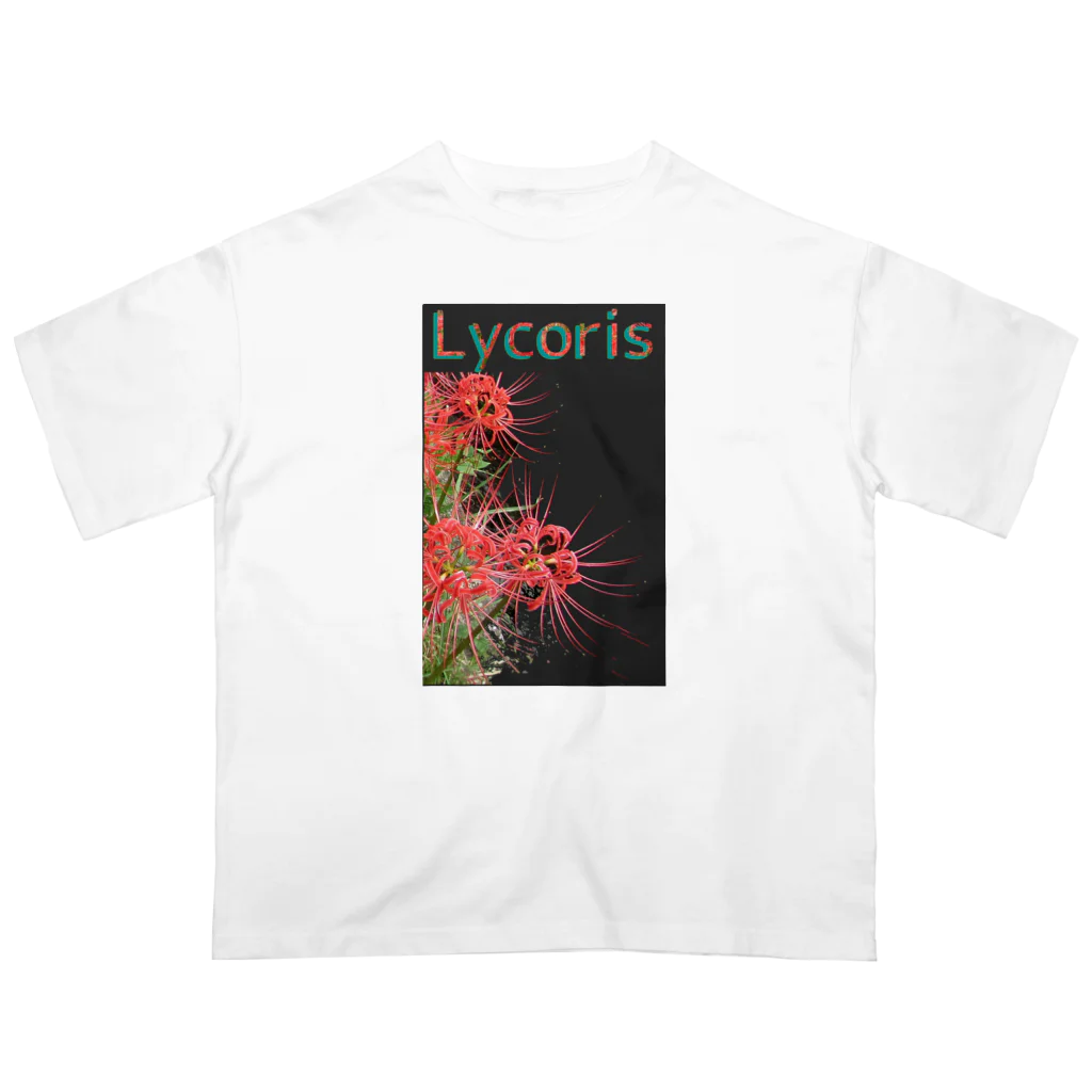 アニマル四字熟語のリコリス　彼岸花　LYCORIS オーバーサイズTシャツ