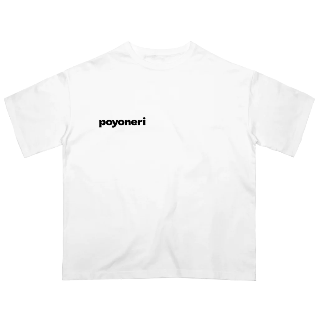 ポヨねりのpoyoneri 文字プリント オーバーサイズTシャツ