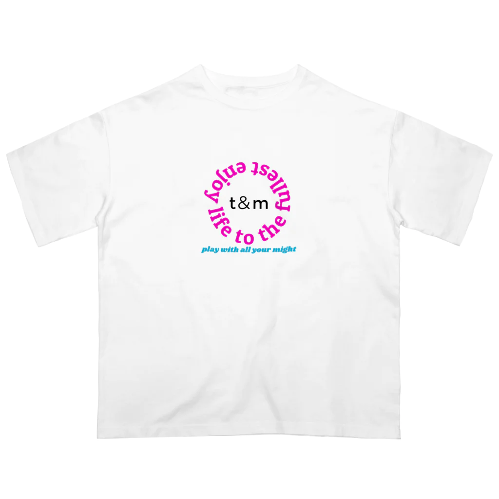 t&mのt&m enjoy life to the fullest Oversized T-Shirt