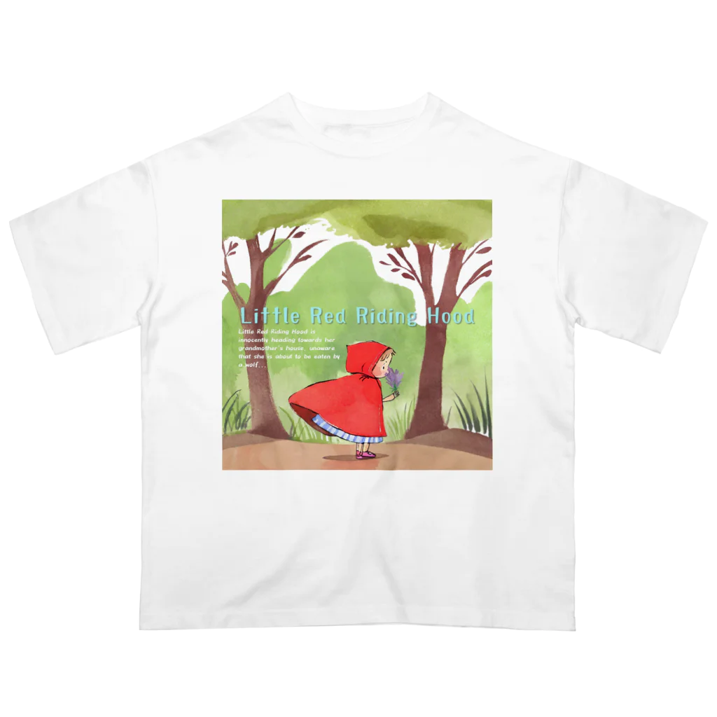 petitringo -プチリンゴ-のおばあさんのお家へ向かう赤ずきんちゃん Oversized T-Shirt