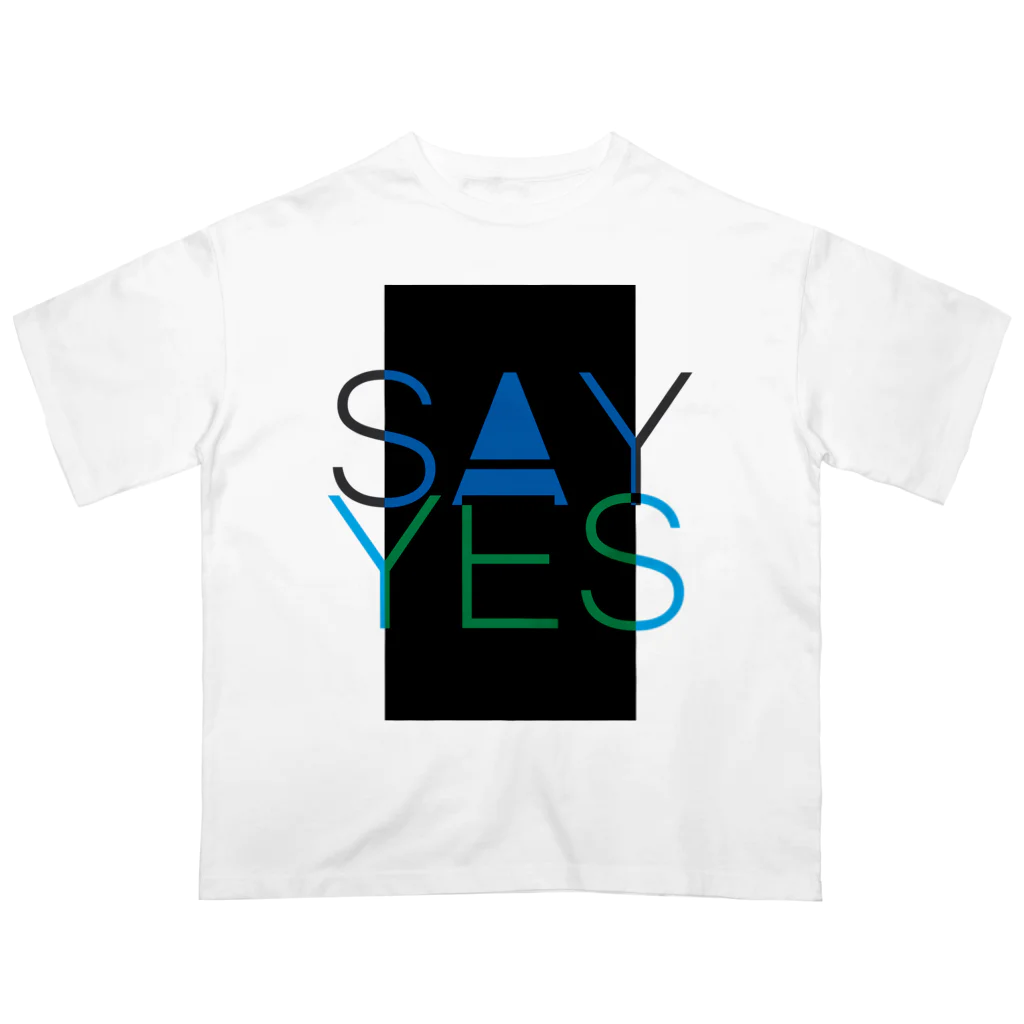 HugoDesignsのSay Yes! オーバーサイズTシャツ