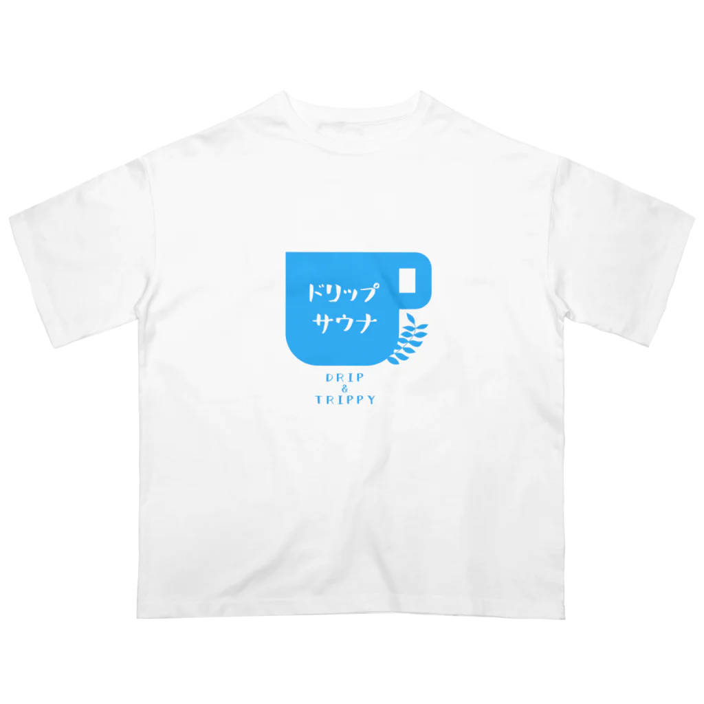 さうなさんのドリップサウナ オーバーサイズTシャツ