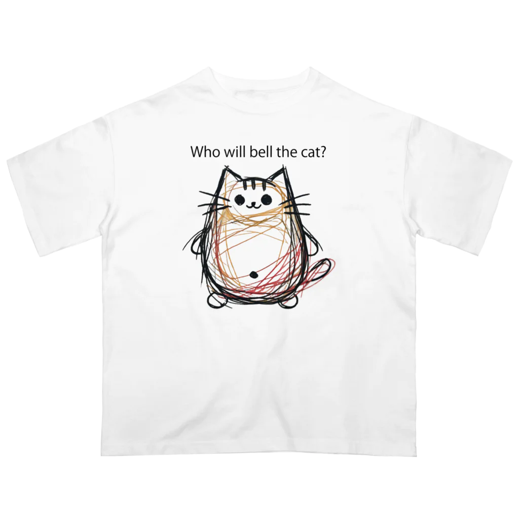 ねこの店の誰が猫に鈴をつけるのか？ オーバーサイズTシャツ