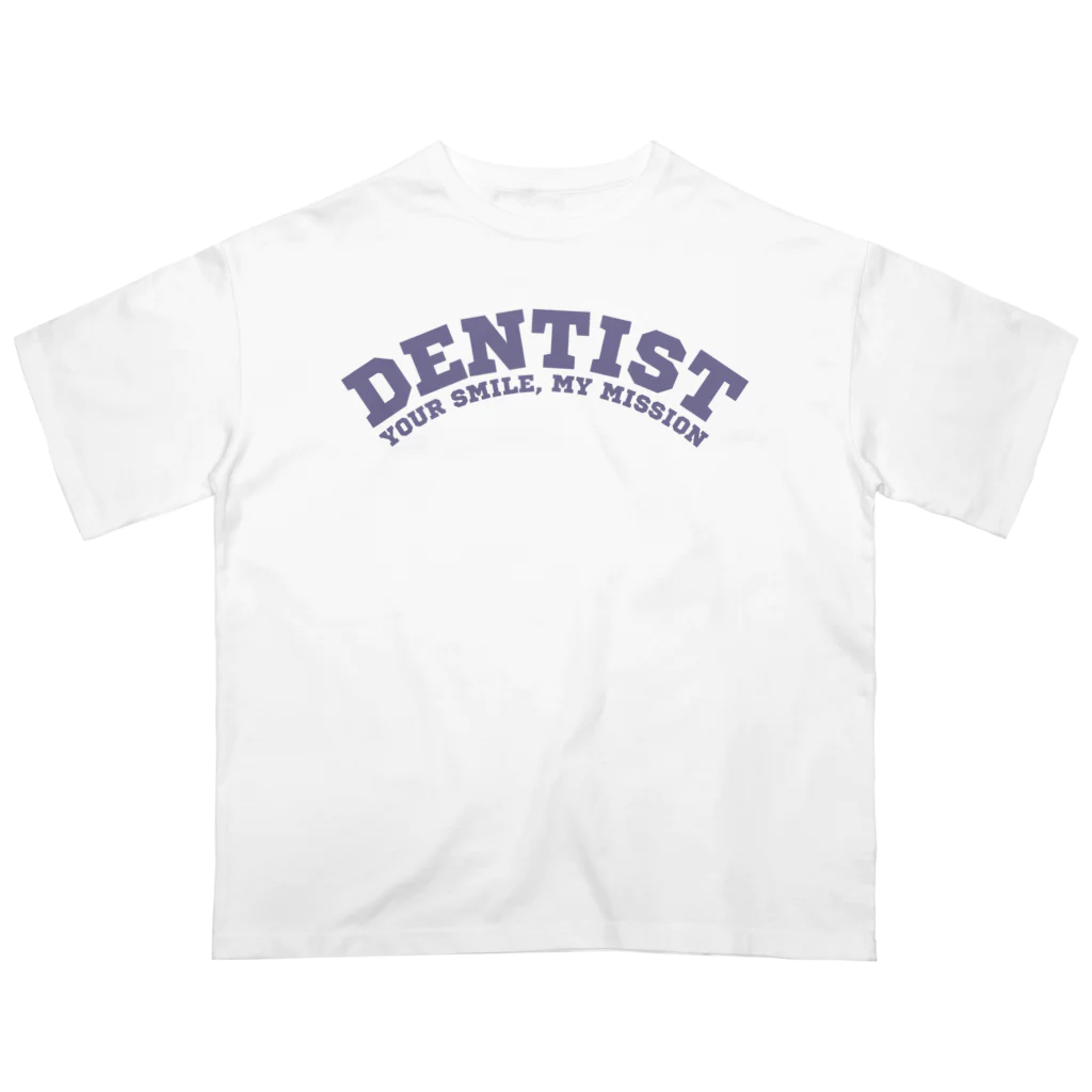 chataro123の歯医者(Dentist: Your Smile, my Mission) オーバーサイズTシャツ