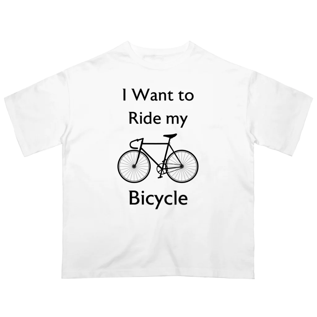 kg_shopのI Want to Ride my Bicycle Oversized T-Shirt