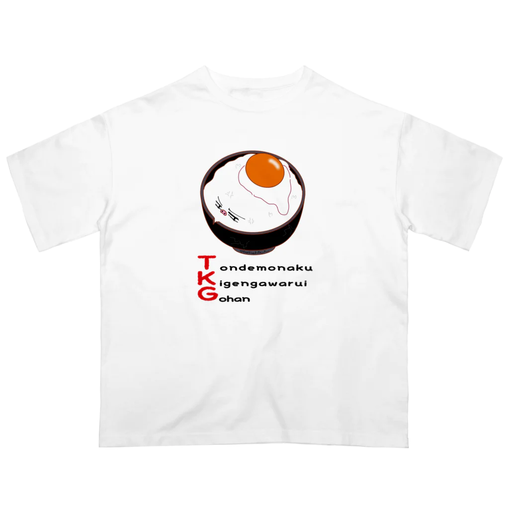 Draw freelyのTKG とんでもなく機嫌が悪いご飯 オーバーサイズTシャツ