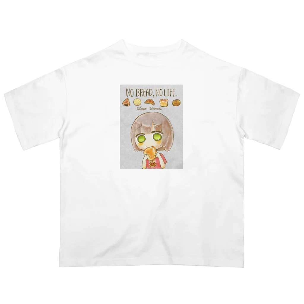 石丸沙織のNo Bread,No Life. Oversized T-Shirt