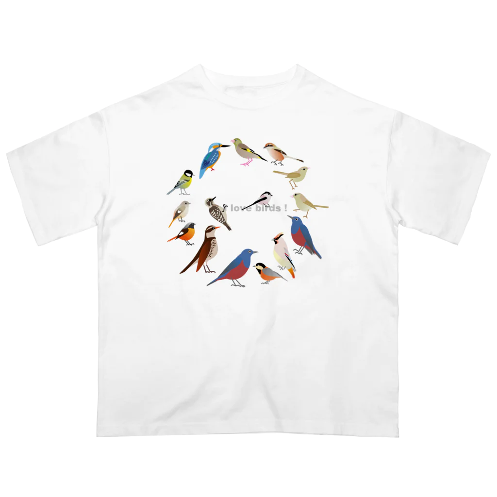 エダマメトイチ雑貨店のI love birds F 特大 Oversized T-Shirt