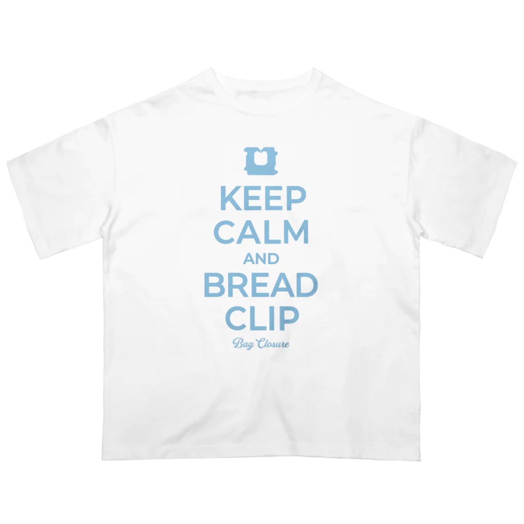 kg_shopのKEEP CALM AND BREAD CLIP [ライトブルー] オーバーサイズTシャツ