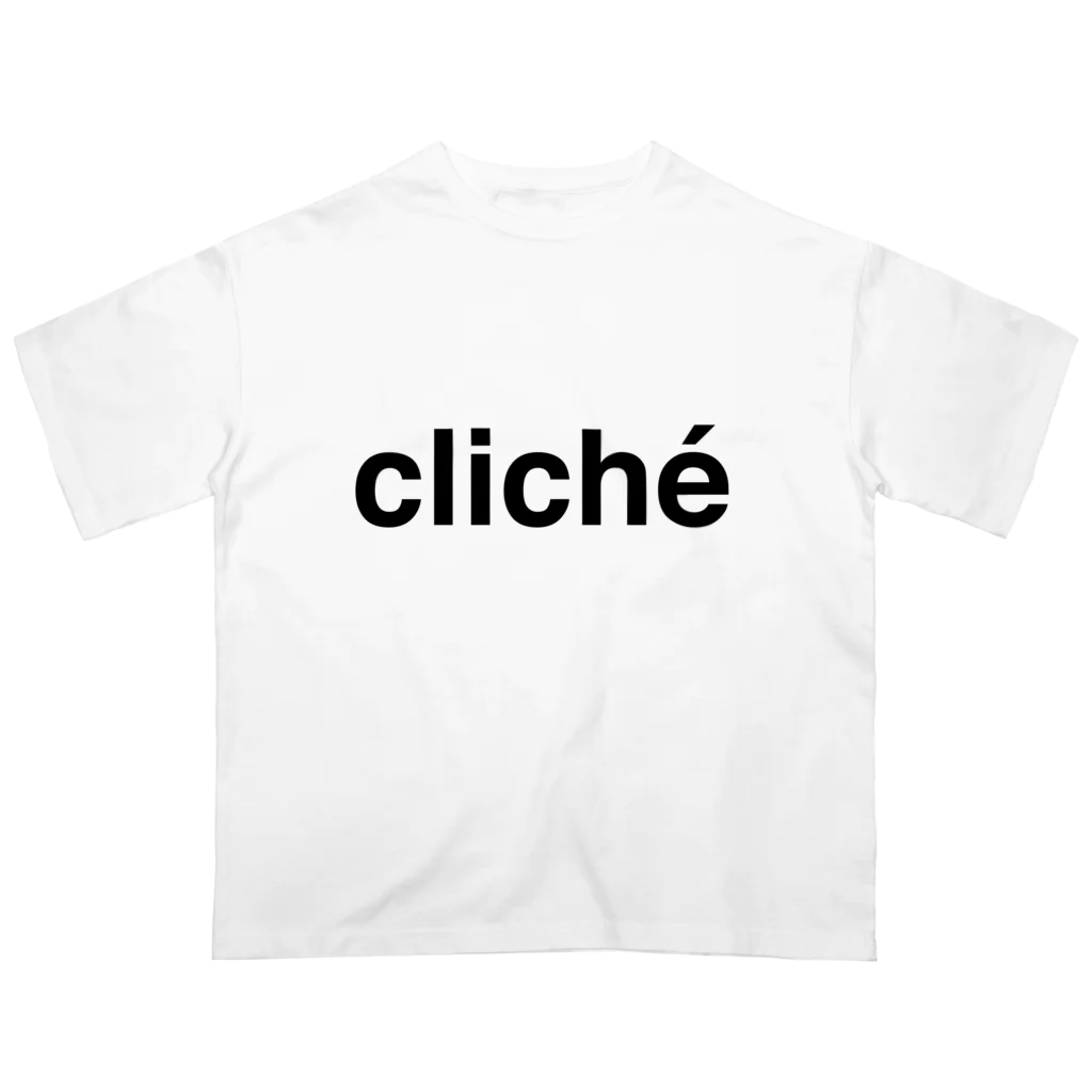 Kitasenju Design Shopのcliche (bk) Oversized T-Shirt