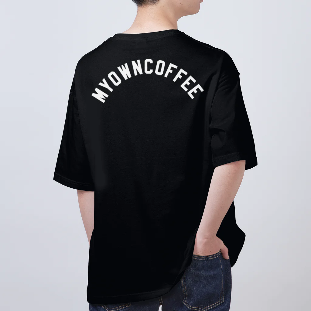 My Own Coffeeのshoveit Oversized T-Shirt