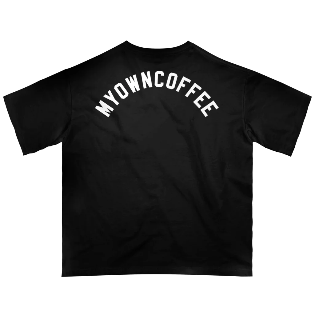 My Own Coffeeのshoveit Oversized T-Shirt