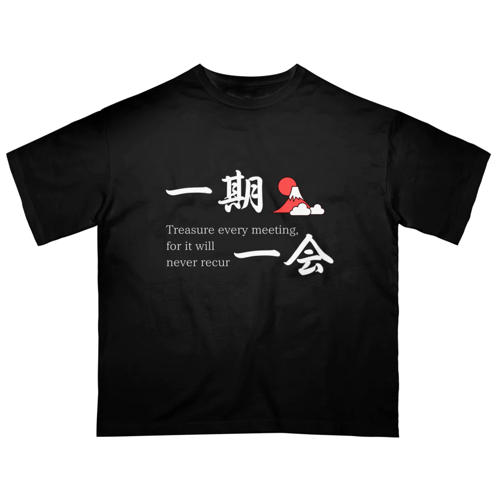 Hokkaido dialect roomの一期一会 オーバーサイズTシャツ