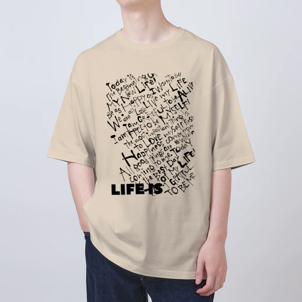 ことばの雫のLIFE IS オーバーサイズTシャツ