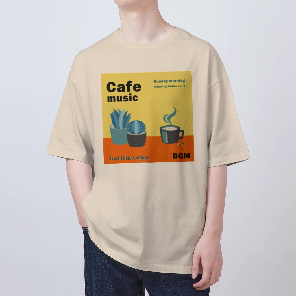 Teal Blue CoffeeのCafe music  -Sunday morning- Oversized T-Shirt