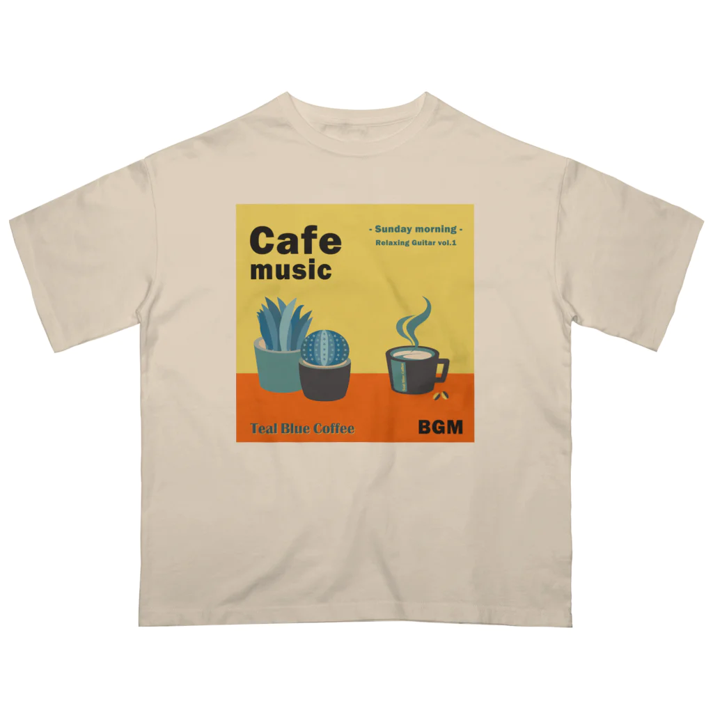 Teal Blue CoffeeのCafe music  -Sunday morning- Oversized T-Shirt