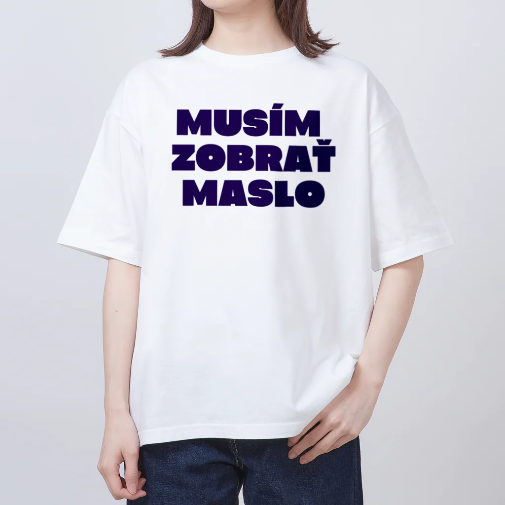 Sausage And BreadのMusím Zobrať Maslo オーバーサイズTシャツ