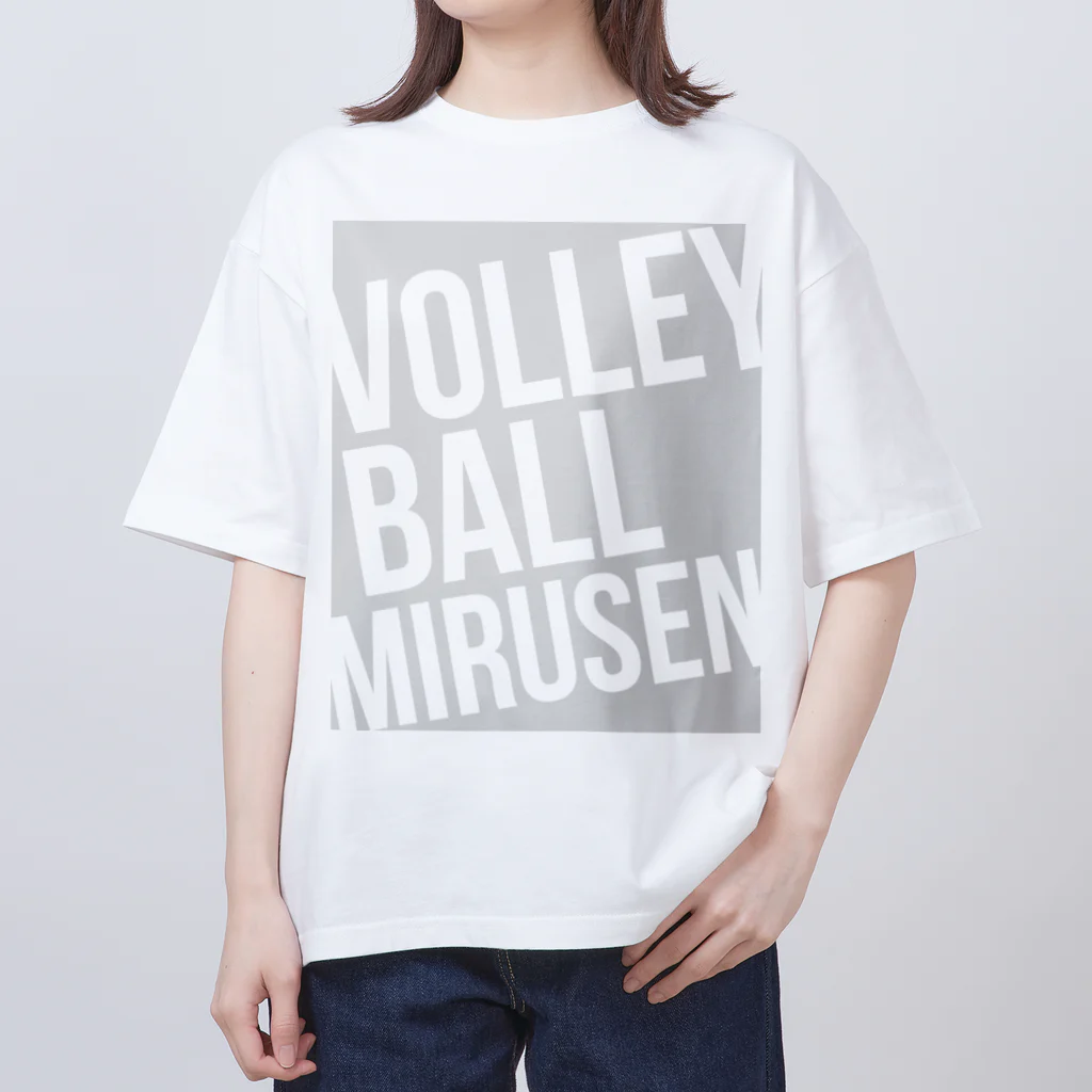 unyounyounyoのVOLLEY BALL MIRUSEN(観る専)<薄灰> Oversized T-Shirt