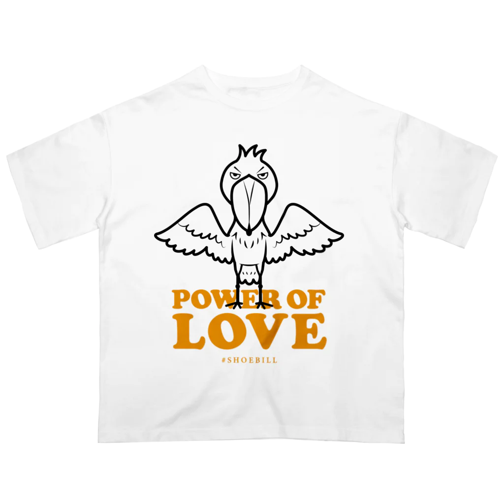 ハシビロ☆SHOPのPOWER OF LOVE #SHOEBILL（文字色／橙） オーバーサイズTシャツ