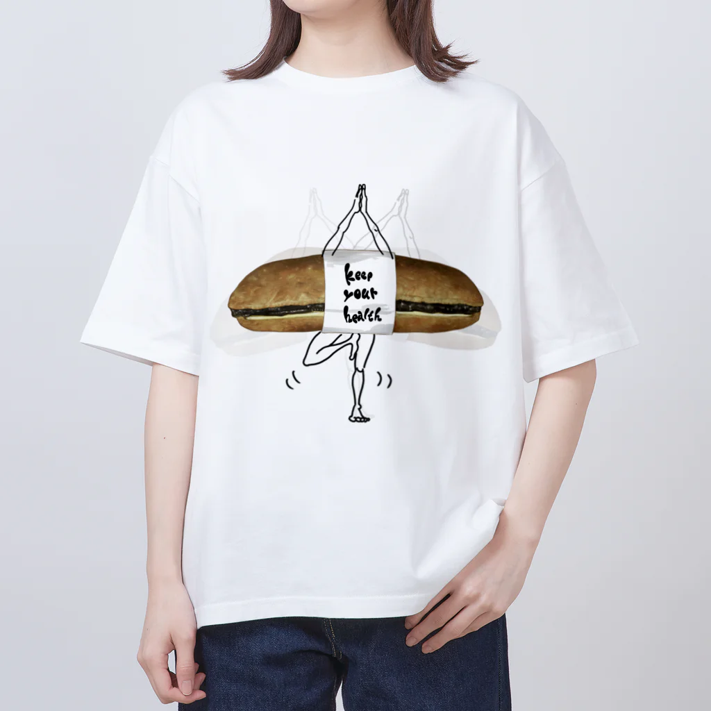 山崎さん家の食卓のKeep your health /　あんバターパン Oversized T-Shirt