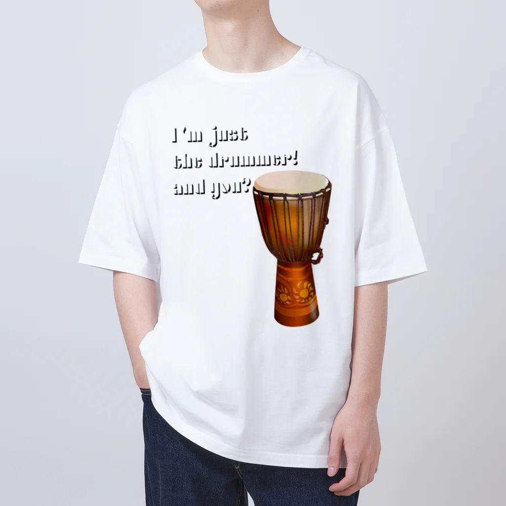 『NG （Niche・Gate）』ニッチゲート-- IN SUZURIのI'm Just The Drummer And You?（JMB） オーバーサイズTシャツ