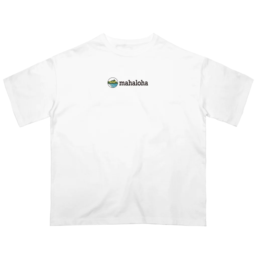 mahaloha808のmahalohaロゴ Oversized T-Shirt