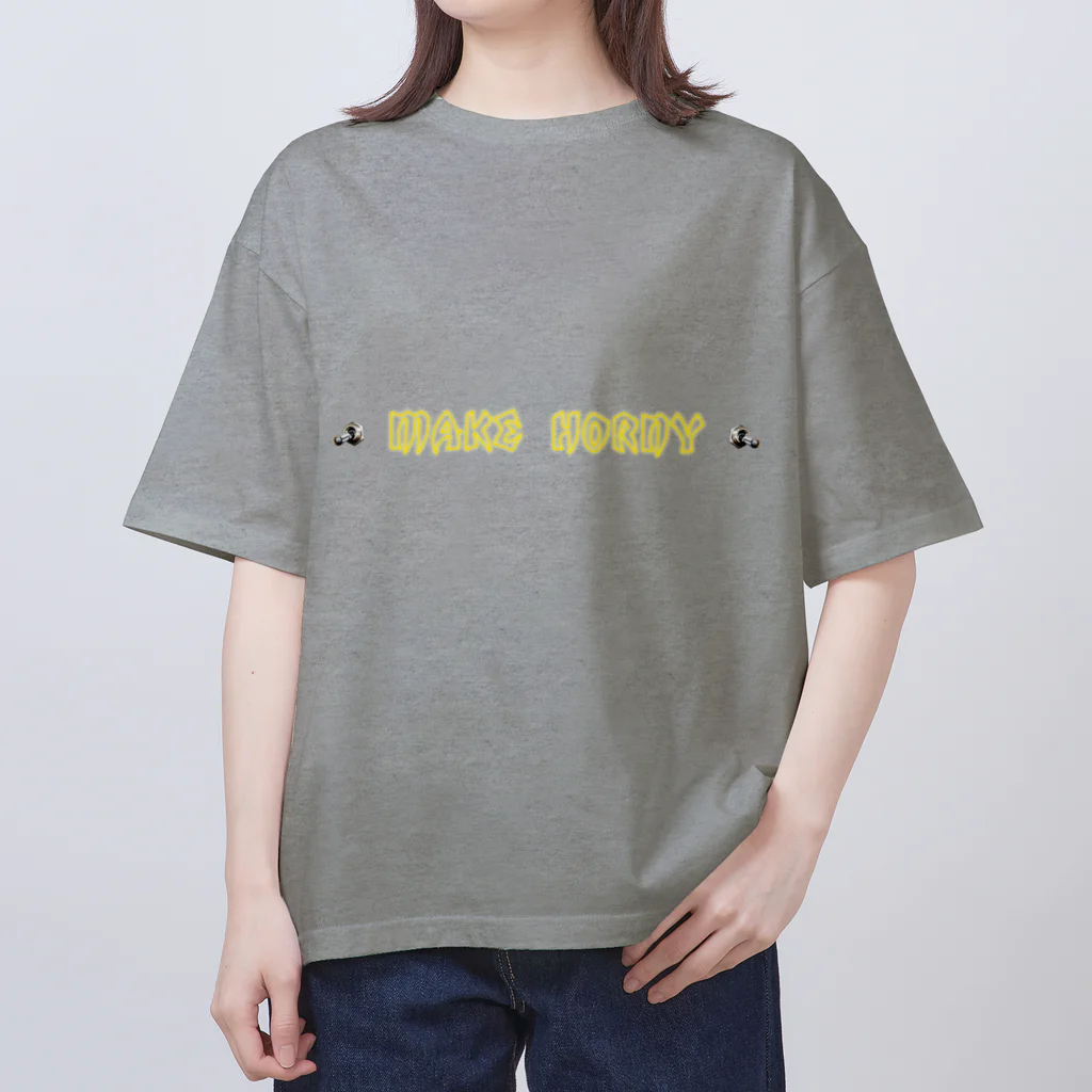 ないから　〜If None〜のヤル気スイッチ　凸MAKE HORNY凸 Oversized T-Shirt