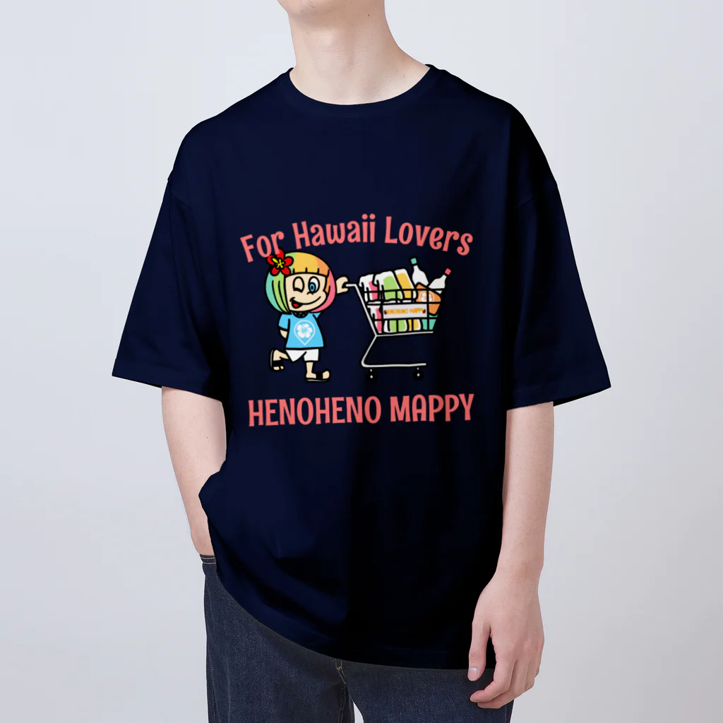 ハワイが大好きな女の子『HENOHENO MAPPY』のすべてのハワイを愛する人たちへ オーバーサイズTシャツ