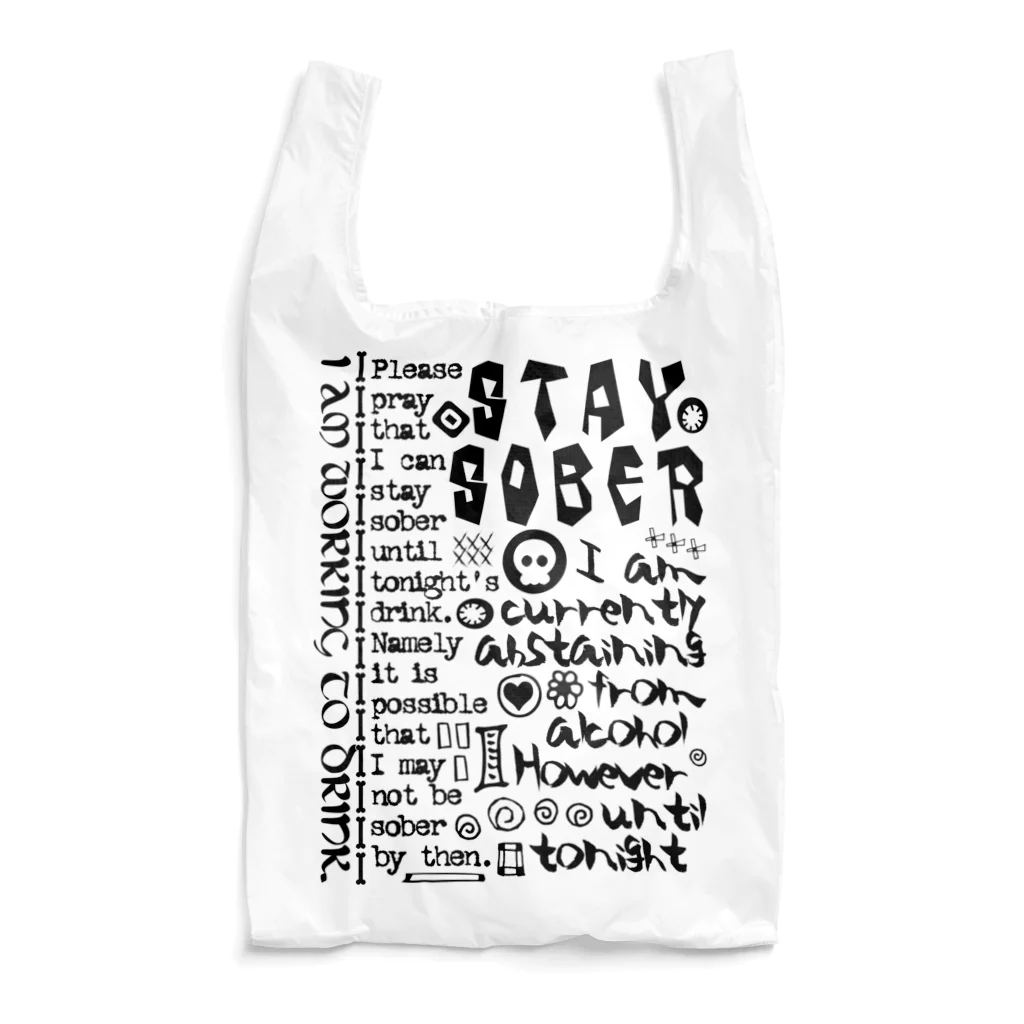 square屋のSTAY SOBER（シラフのままで）（黒２） Reusable Bag