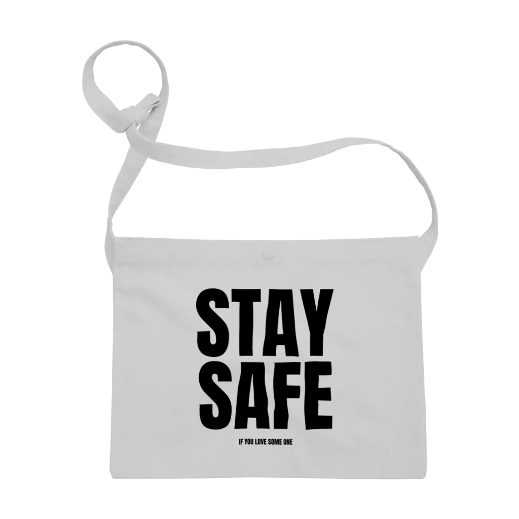 STAY SAFE IF YOU LOVE SOME ONEのSTAY SAFE IF YOU LOVE SOME ONE / フロントプリント サコッシュ