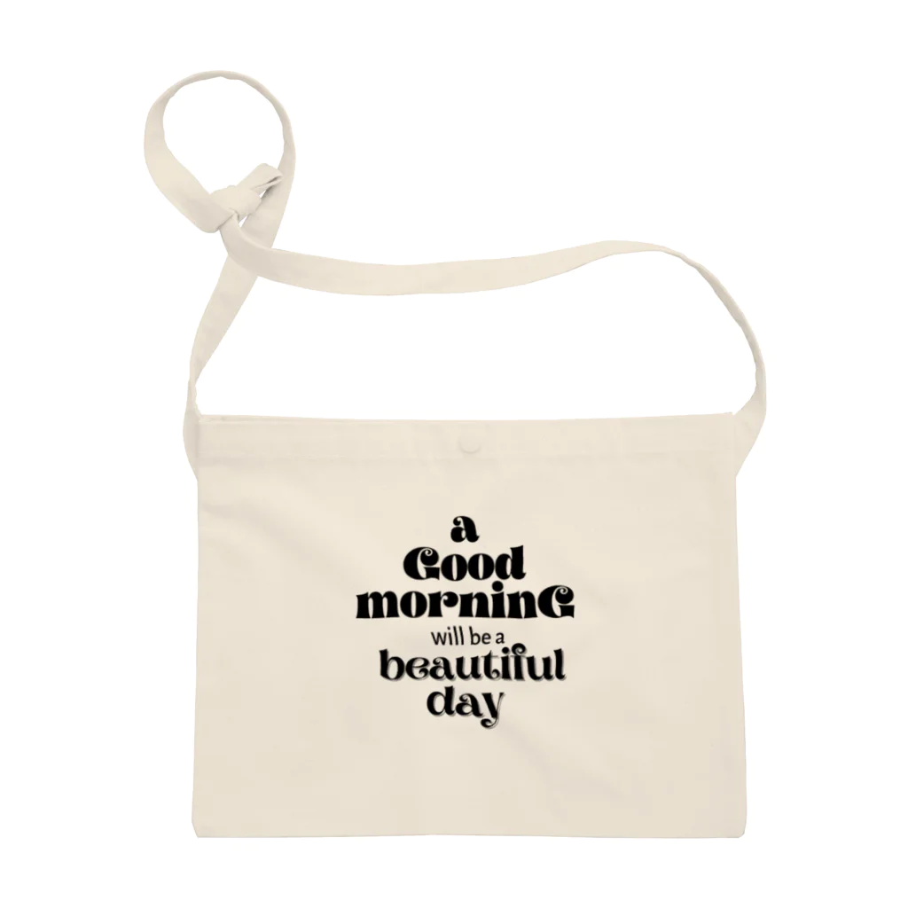 Rai's storEのシンプル文字★ a Good moaninG will be a beautiful day サコッシュ