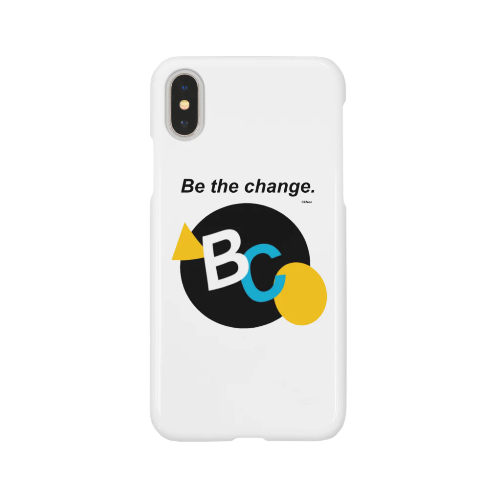 Be the change.のスマホケース Smartphone Case