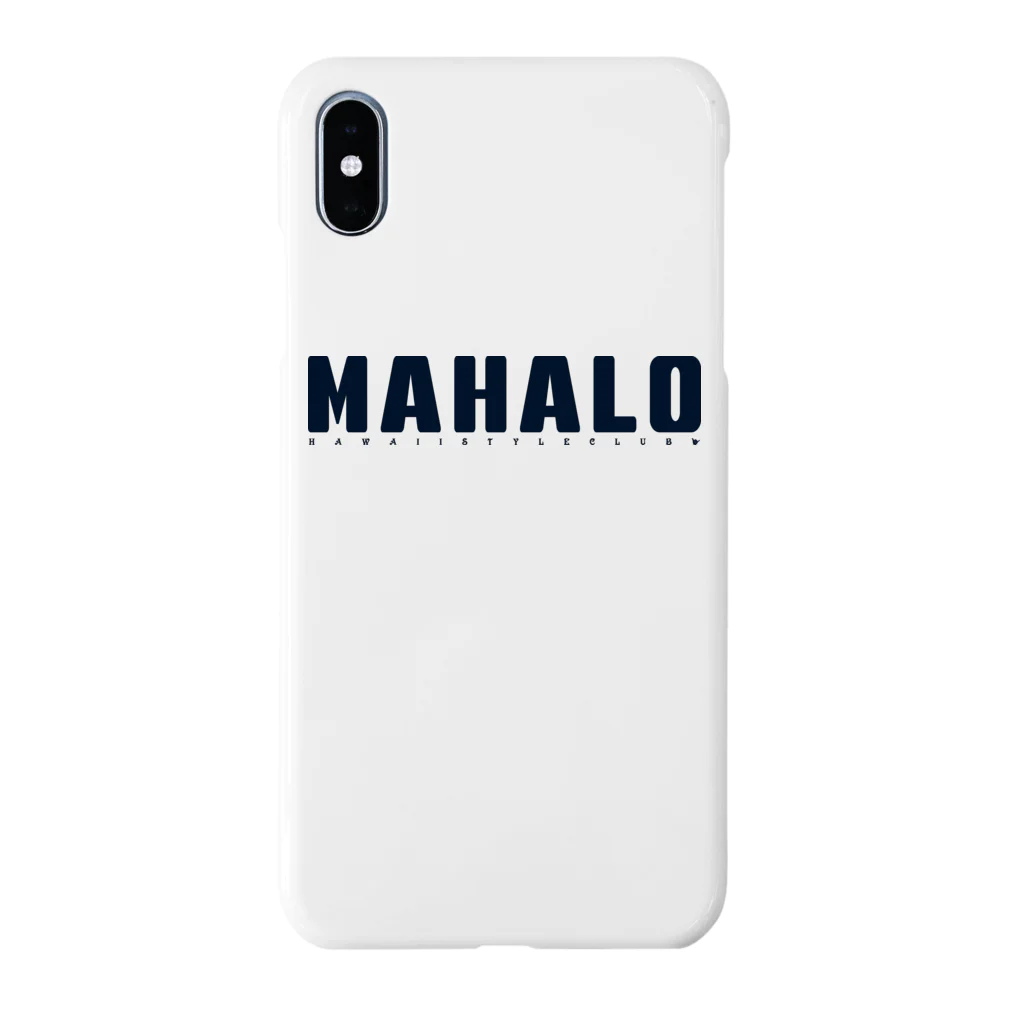 ハワイスタイルクラブのJust MAHALO Smartphone Case