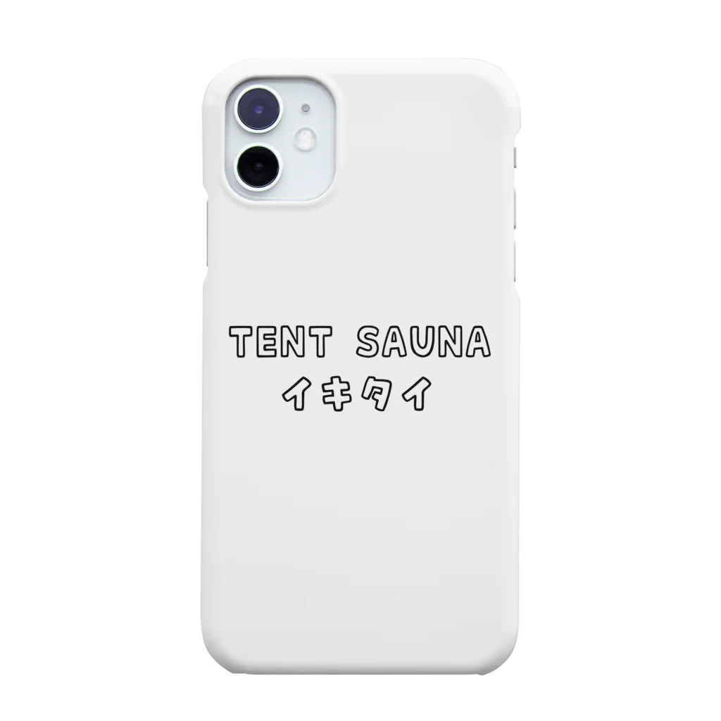 ひよこねこ ショップ 1号店のTENT SAUNA イキタイ Smartphone Case