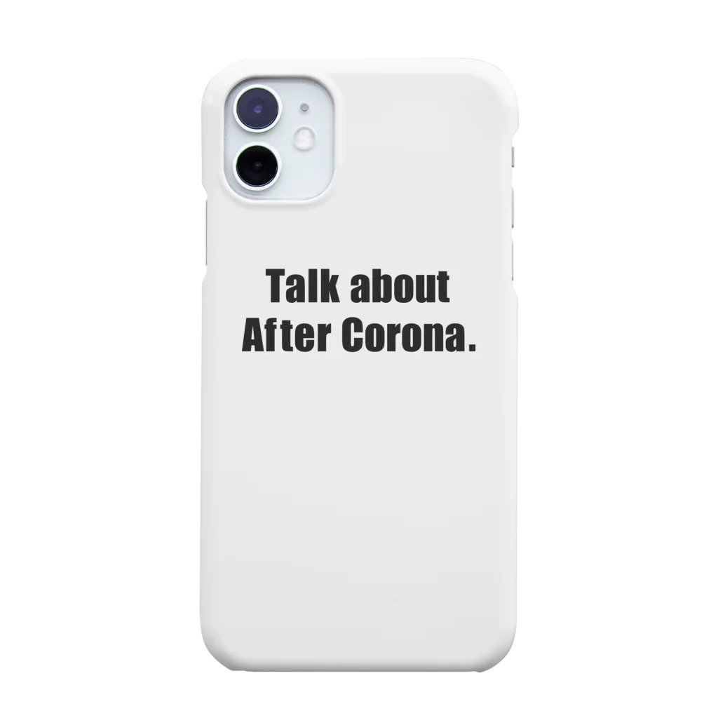 music boutiqueのTalk About After Corona Smartphone Case
