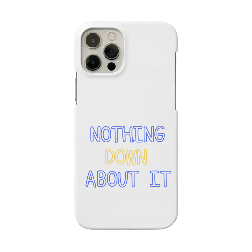 co-eternity のNOTHING DOWN ABOUT IT Smartphone Case