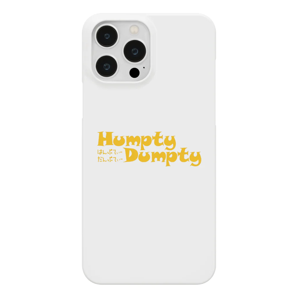 HUMPTY DUMPTYのHUMPTY DUMPTY STAFF用 Smartphone Case
