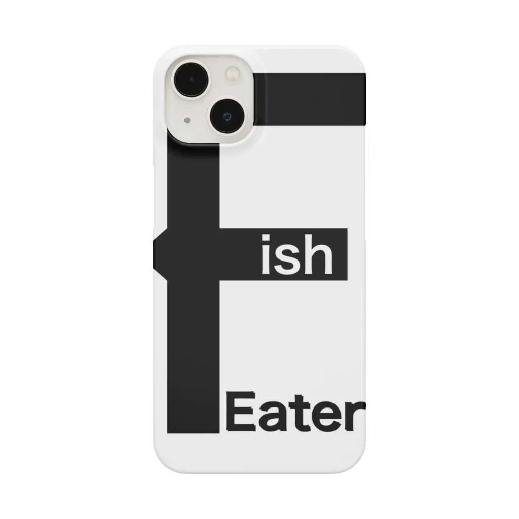 ☭〜F.Eの倉庫〜☭のFish Eaterオンラインshop Smartphone Case