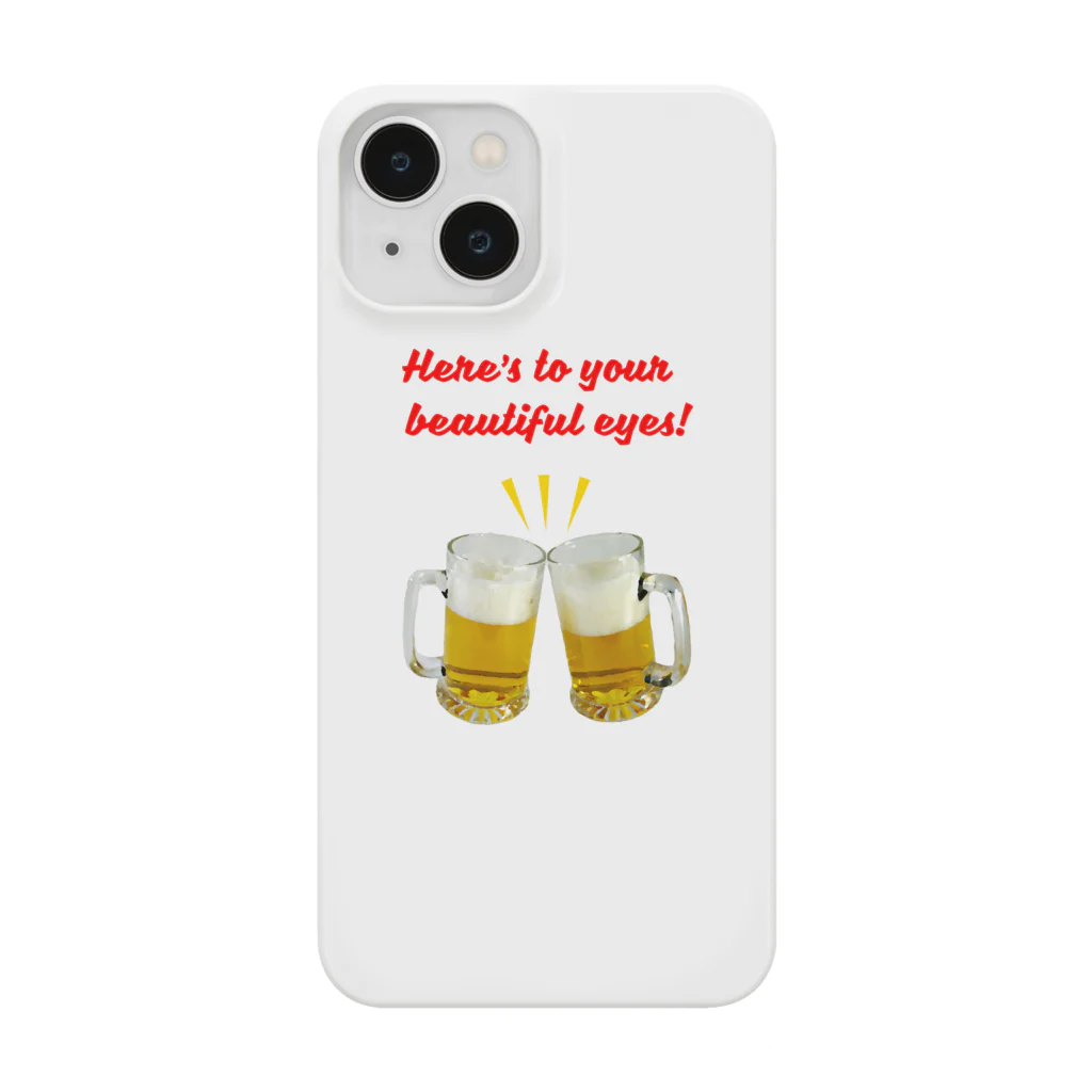 柏洋堂の Here's to your beautiful eyes! (君の美しい瞳に乾杯!) Smartphone Case