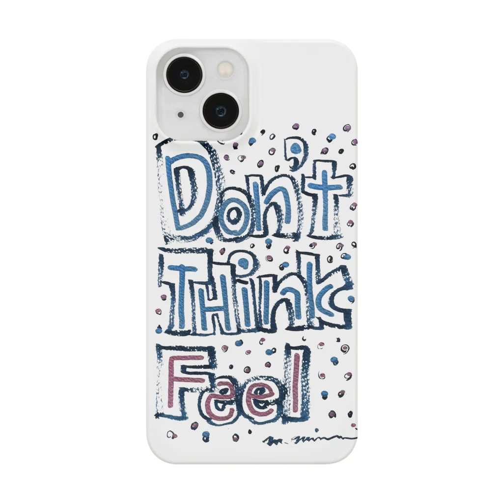 masahiro_minami_artのDON'T THINK FEEL Smartphone Case