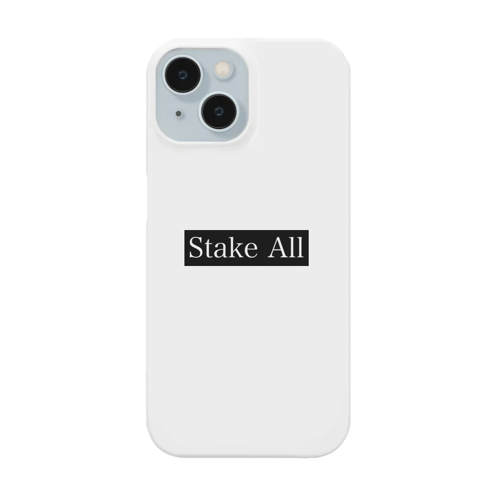 Stake Allのstake all  スマホケース