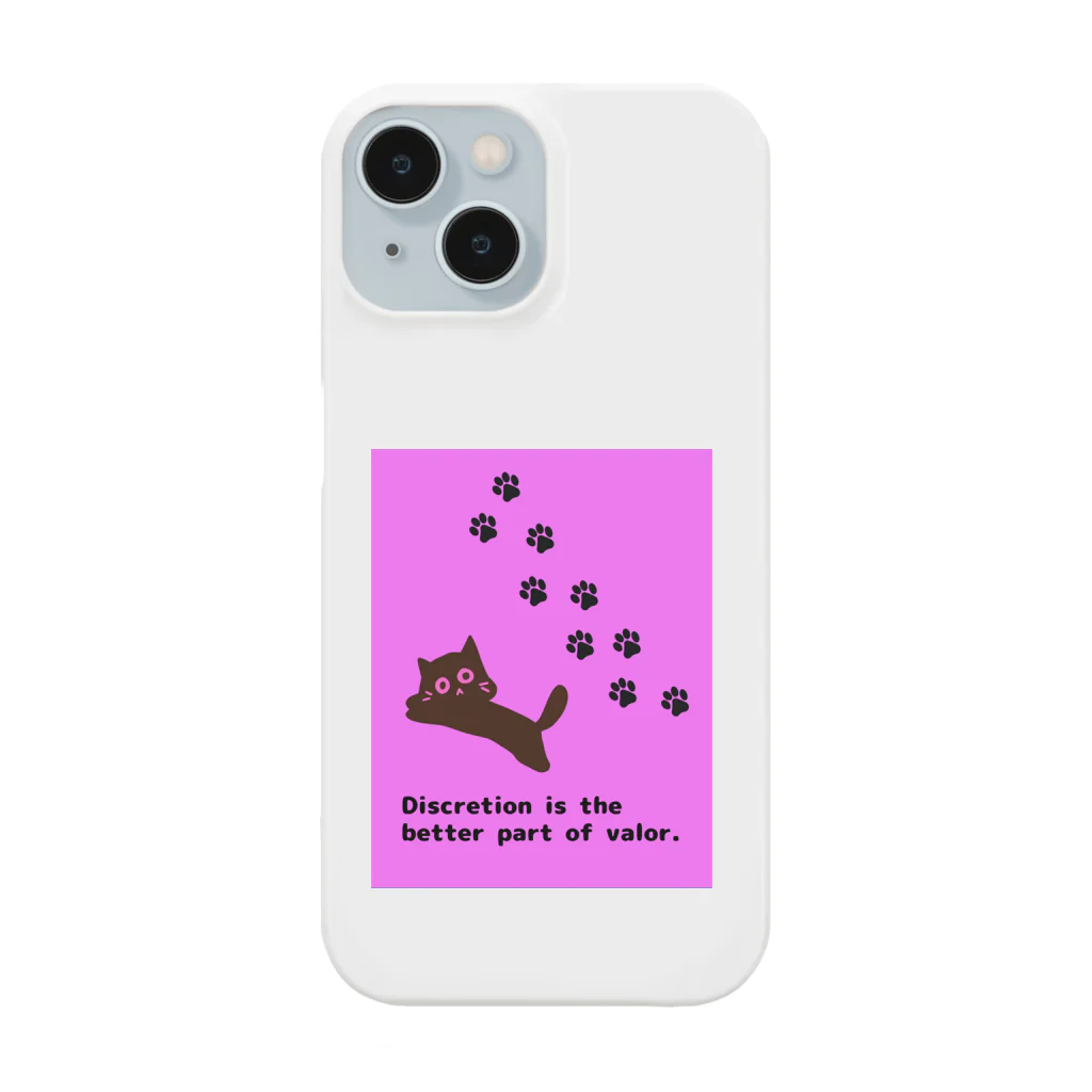 めんけのDiscretion is the better part of courage　慎重さこそ勇気の本質！　CAT　猫　ピンク　pink Smartphone Case