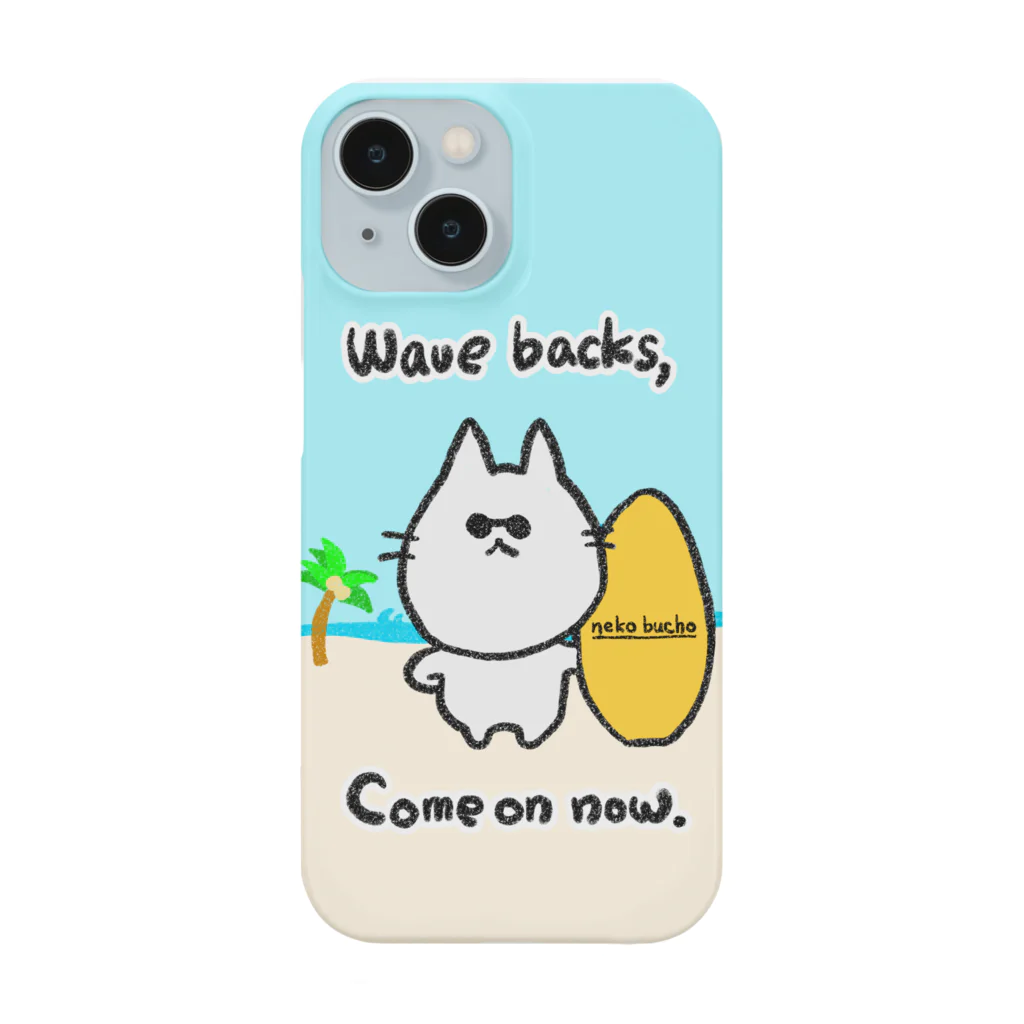 Momotamaのスマホケース：サーファーねこ部長「Wave backs, Come on now.」 スマホケース