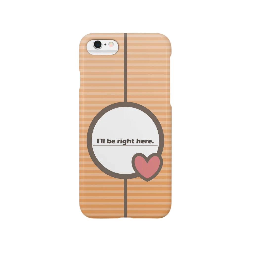 K2De-signのI'll be right here. Smartphone Case