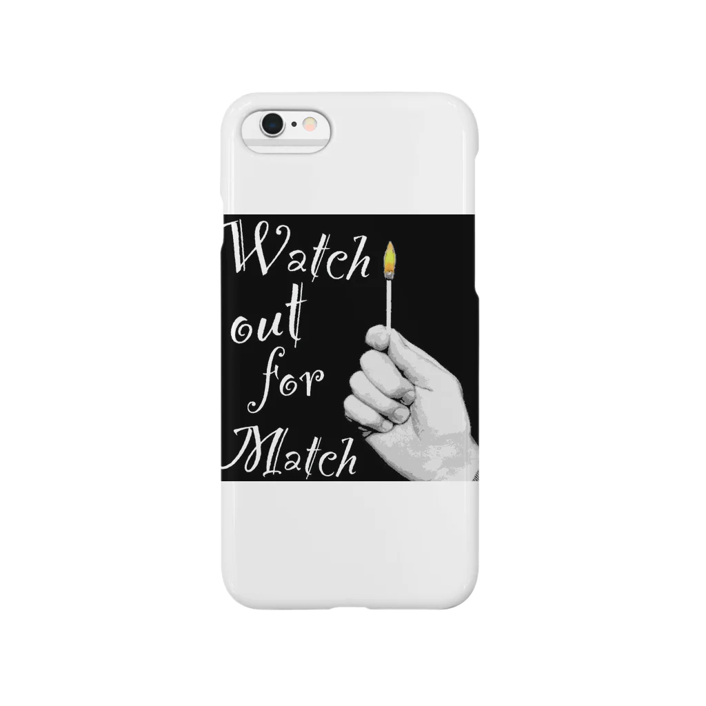 Nachi's Work ShopのWatch out for Match〜火の用心〜 スマホケース