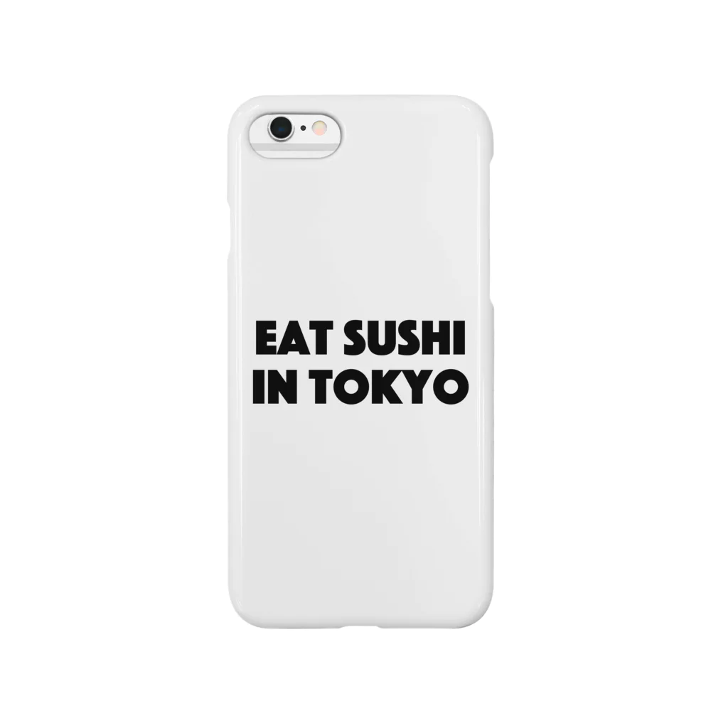 FUN TIMES POSITIVE VIBES。 のEAT SUSHI IN TOKYO Smartphone Case
