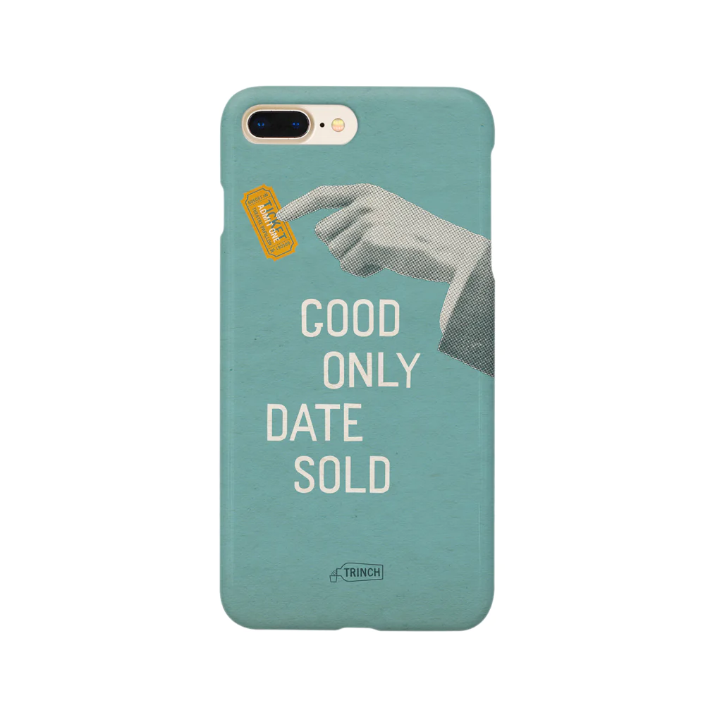 TRINCHのテアトルパピヨンの当日券（GOOD ONLY DATE SOLD） Smartphone Case