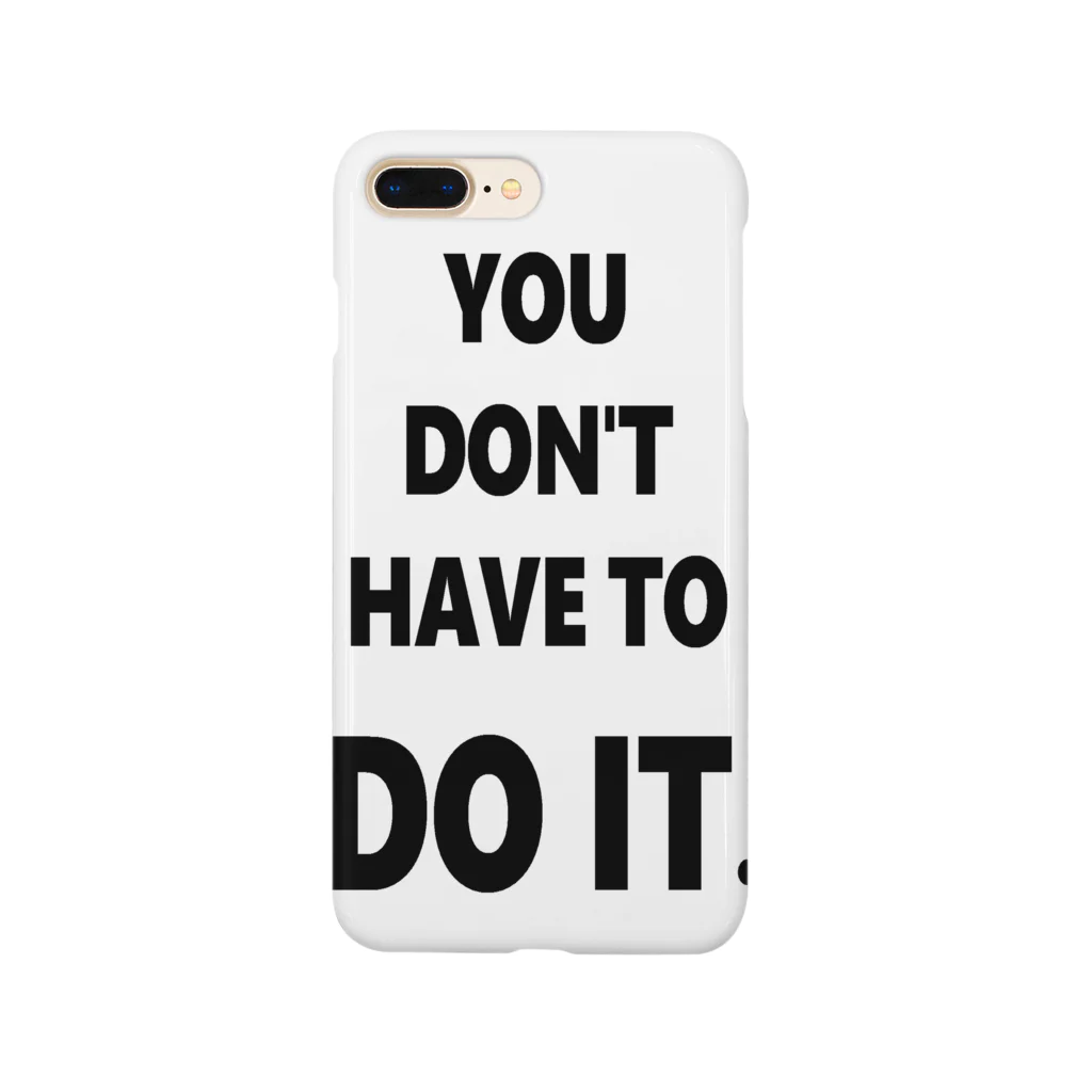 マケドニア腹筋選手権のDON'T HAVE TO DO IT. Smartphone Case