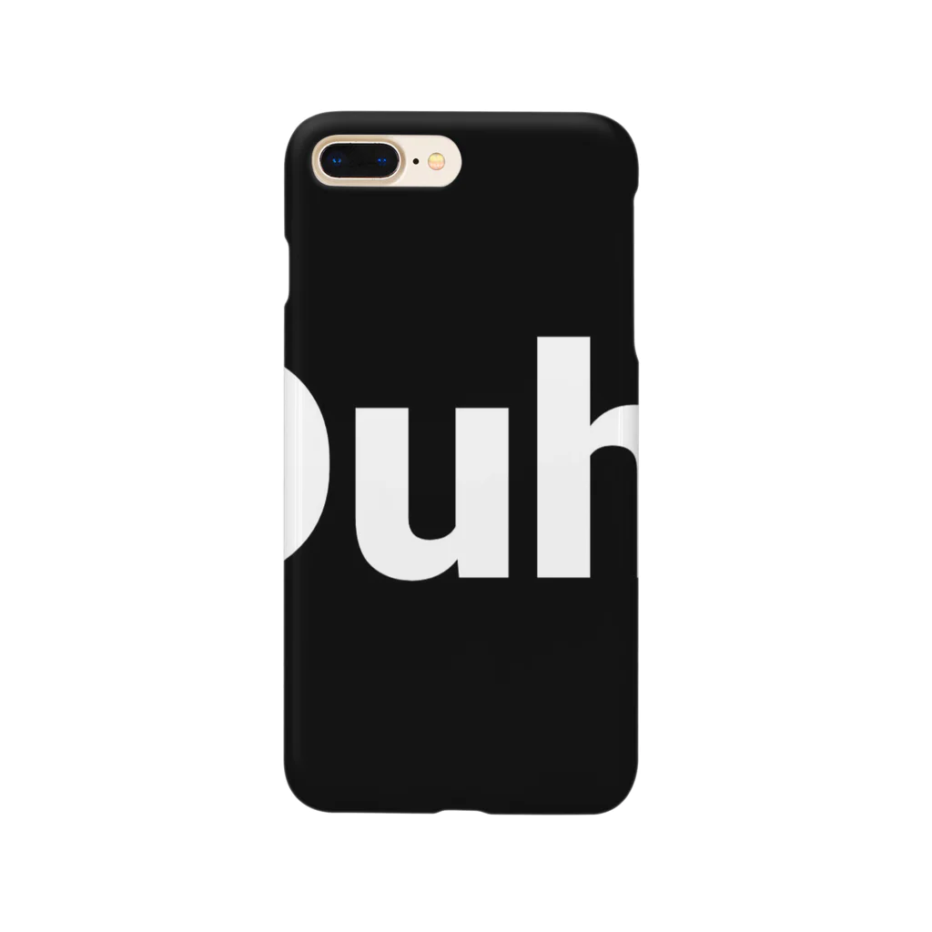 Duh.のDuh black logo スマホケース