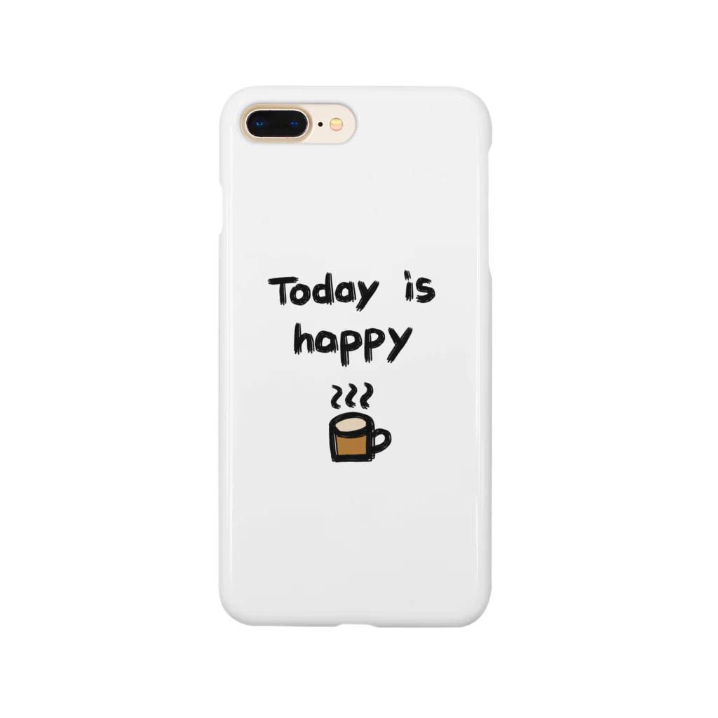 Caramel cafe SHOPのToday is happy Smartphone Case